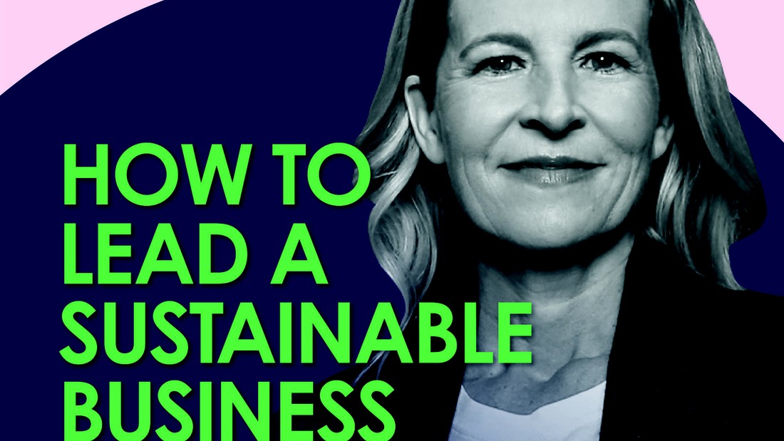 How To Lead A Sustainable Business 