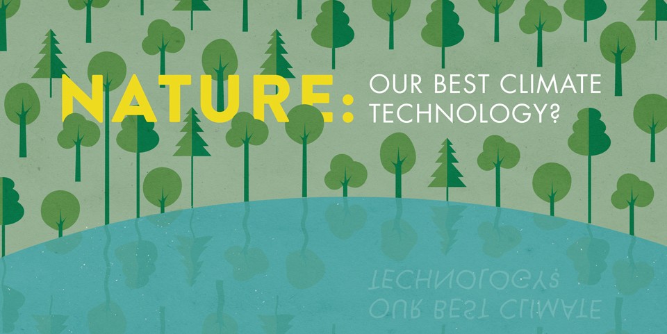 Nature: Our Best Climate Technology?